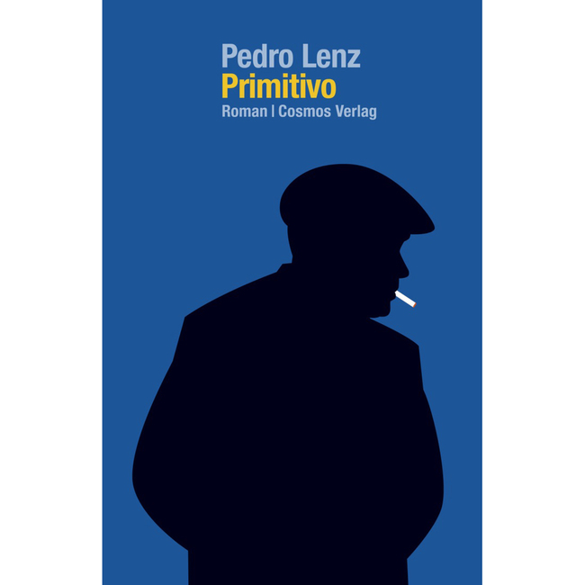 Primitivo - Pedro Lenz + Christian Brantschen